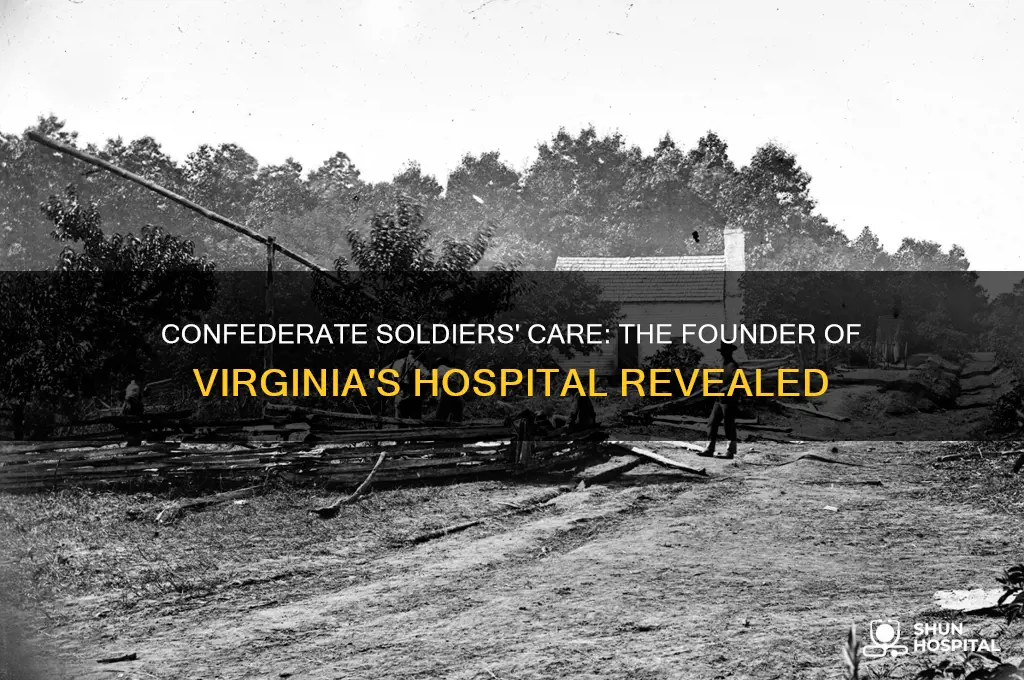 who established a hospital in virginia for confederate soldiers