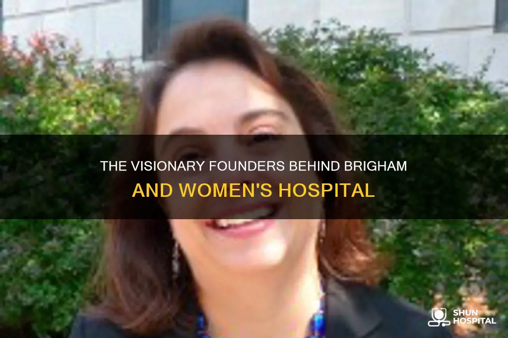 who founded brigham and women