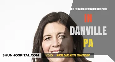 The Visionary Behind Geisinger Hospital in Danville, PA