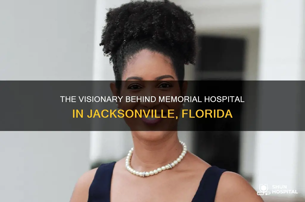 who founded memorial hospital in jacksonville florida