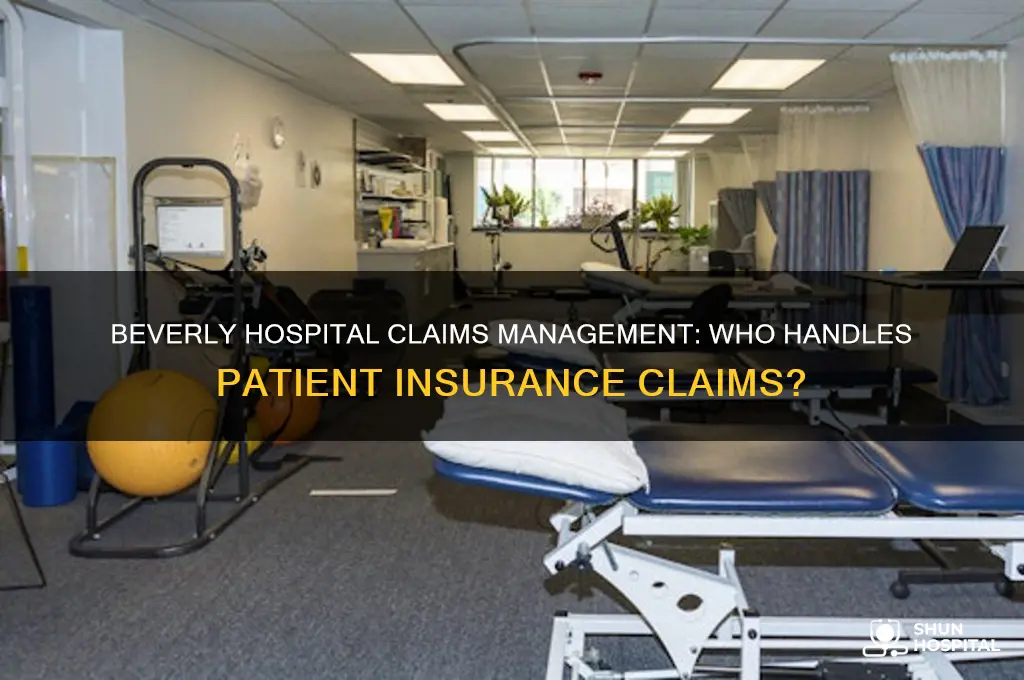 who handles the claims for beverly hospital