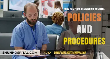 Who Holds the Power: Final Decision-Makers on Hospital Policies and Procedures