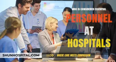 Identifying Essential Hospital Personnel: Roles Critical to Patient Care and Operations