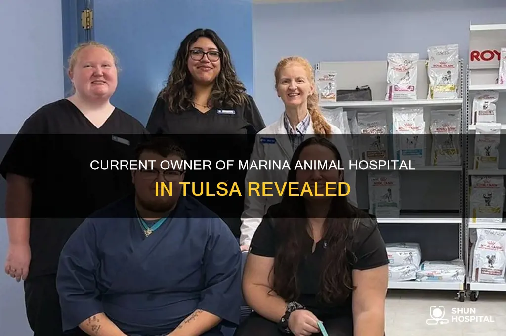 who is current owner of marina animal hospital in tulsa