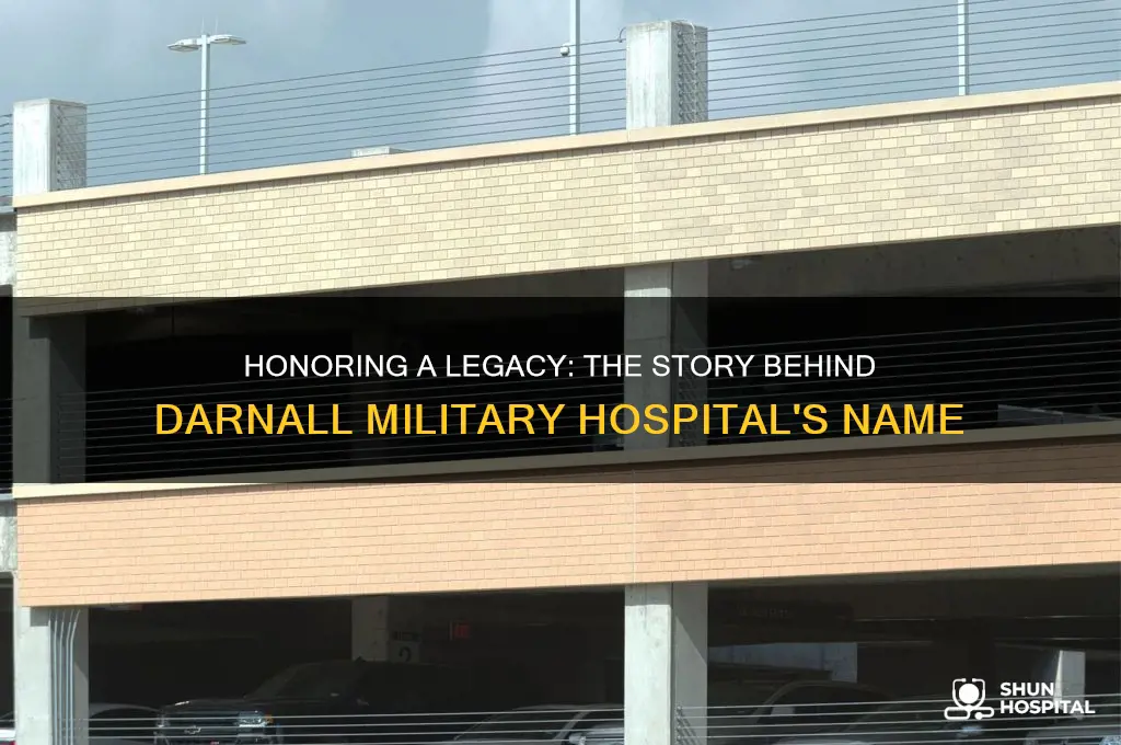 who is darnall military hospital named after