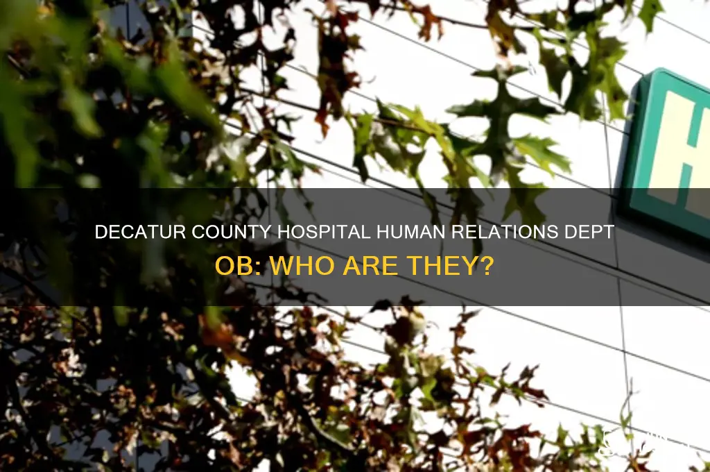 who is decatur county hospital human relations dept ob