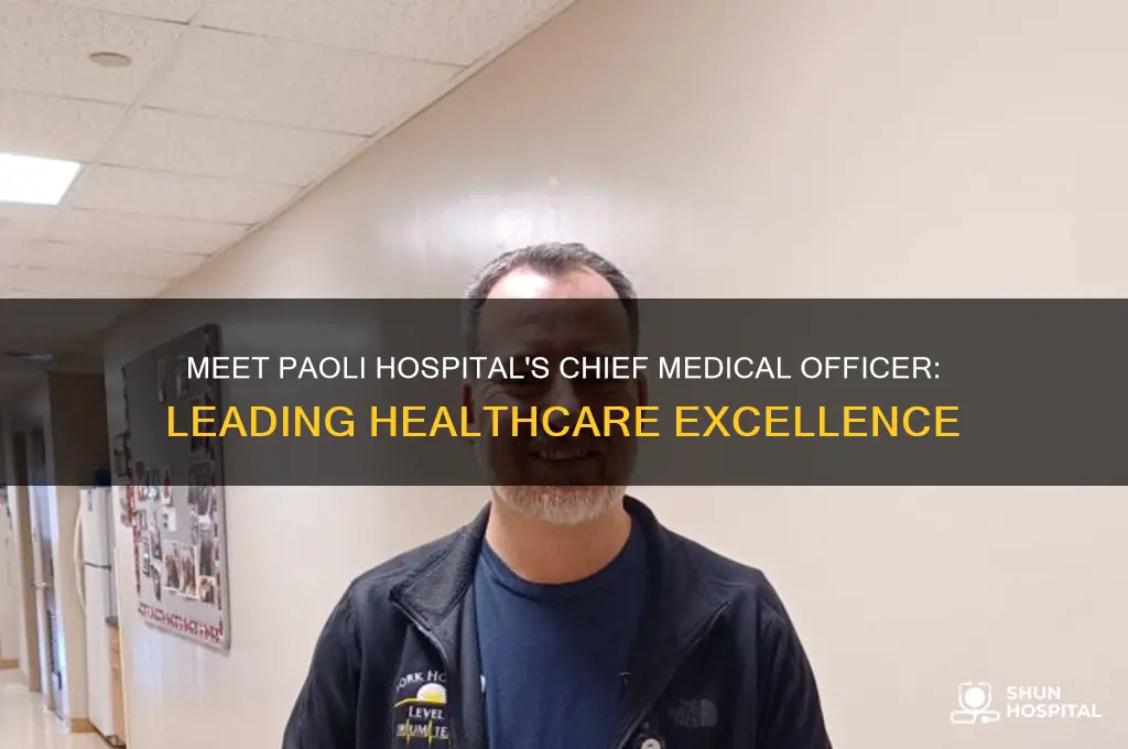 who is head of medical staff at paoli hospital