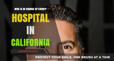 Who Oversees County Hospital Operations in California? Leadership Explained