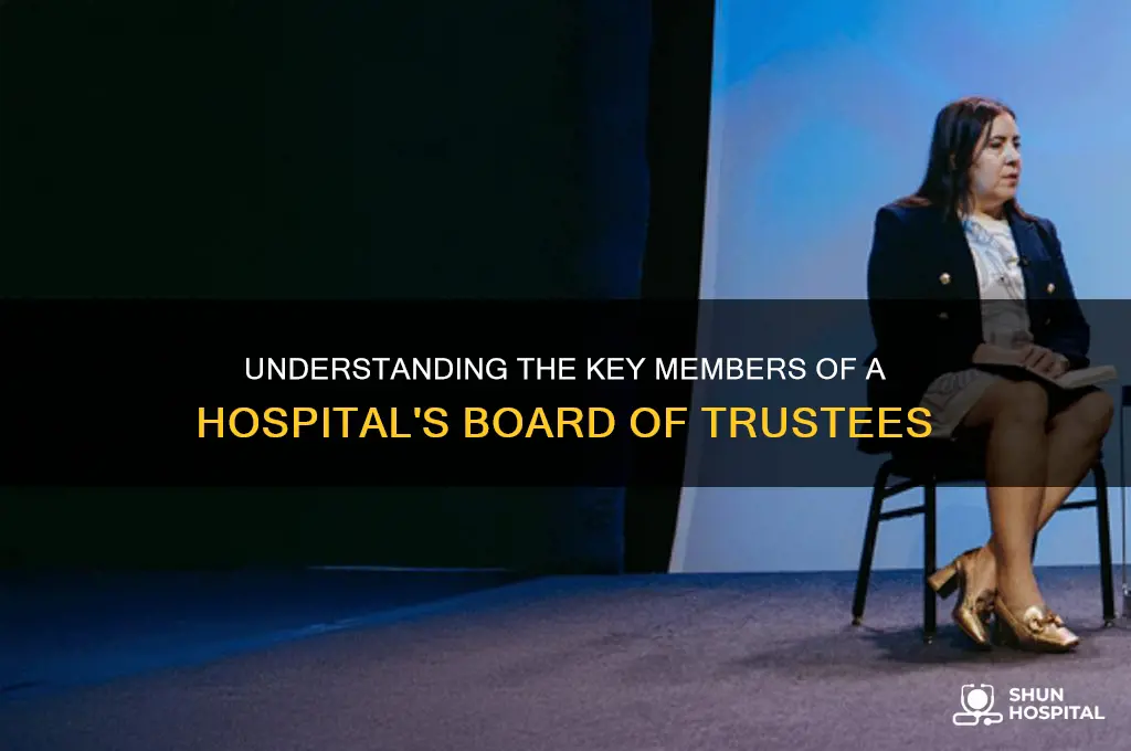 who is included in the hospitals board of trustees