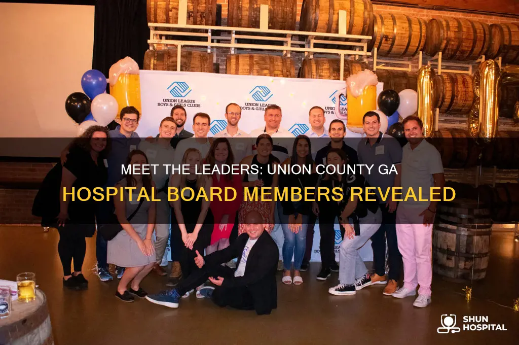 who is on the union county ga hospital board