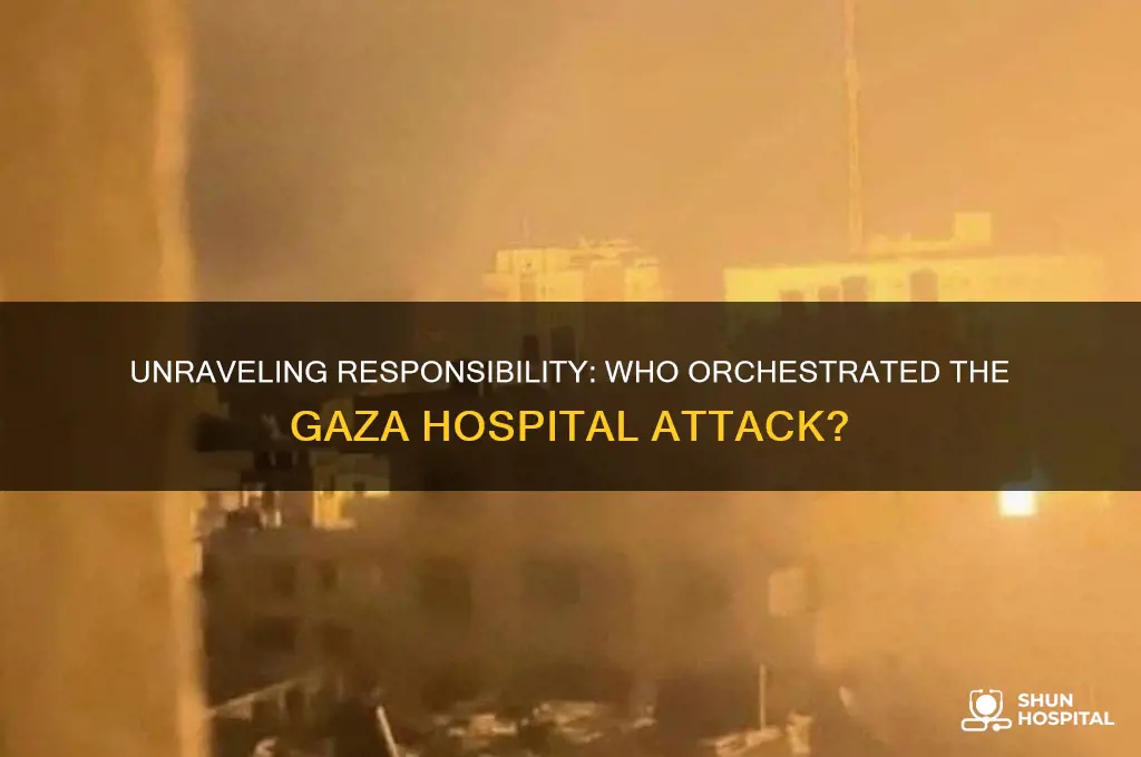 who is responsible for the hospital attack in gaza