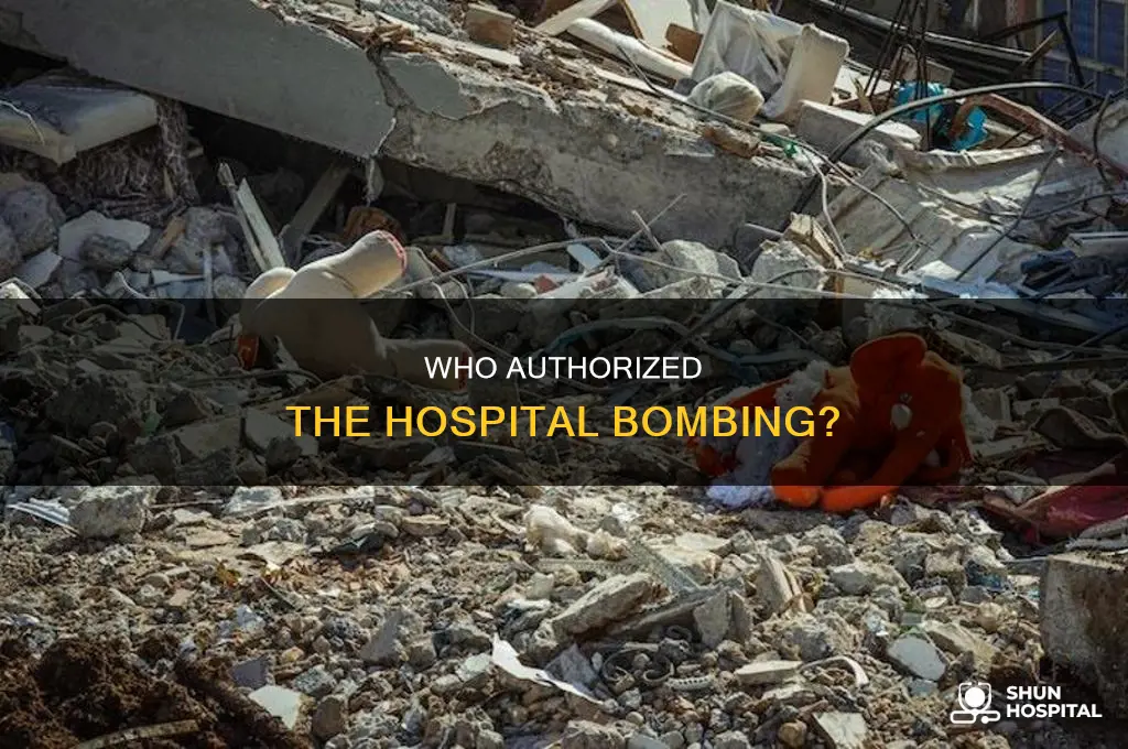 who is responsible for the hospital bombing