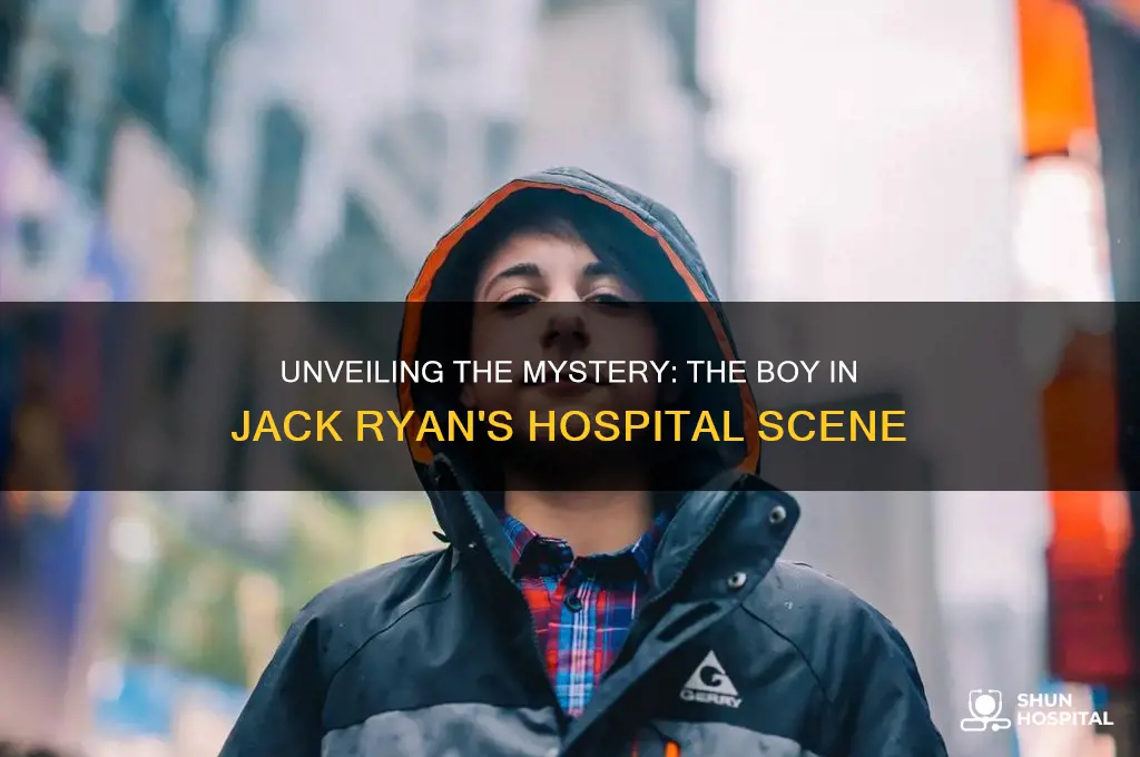 who is the boy in the hospital in jack ryan