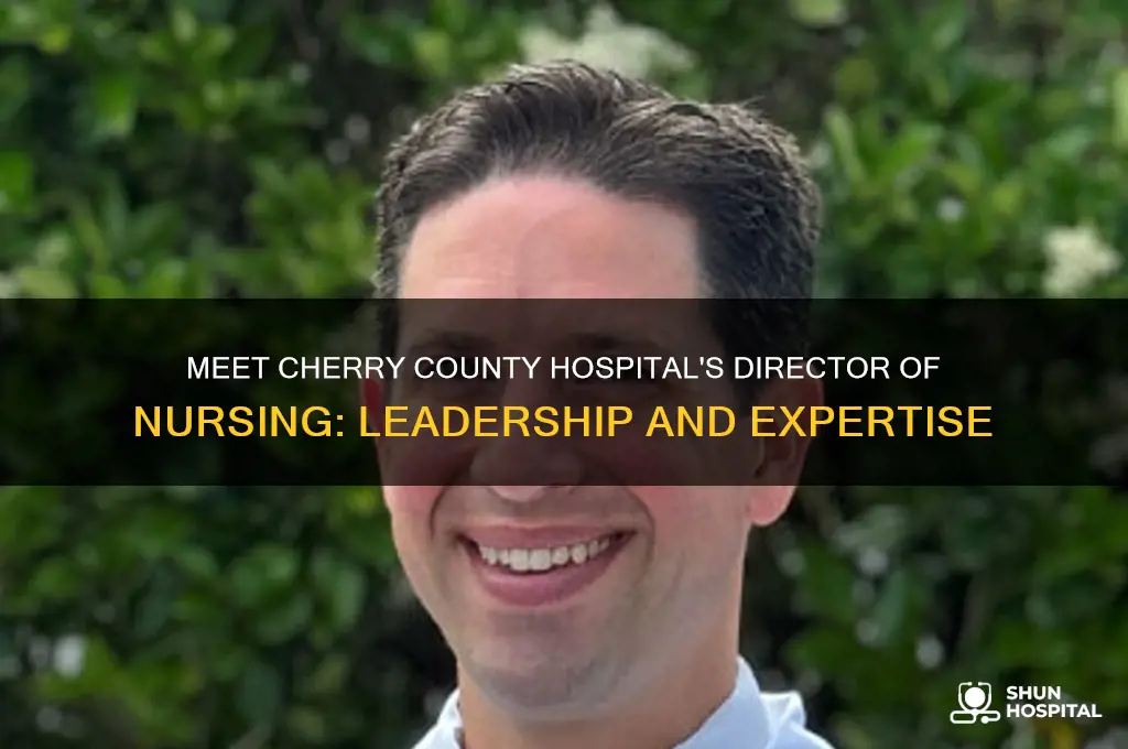 who is the cherry county hospital director of nursing