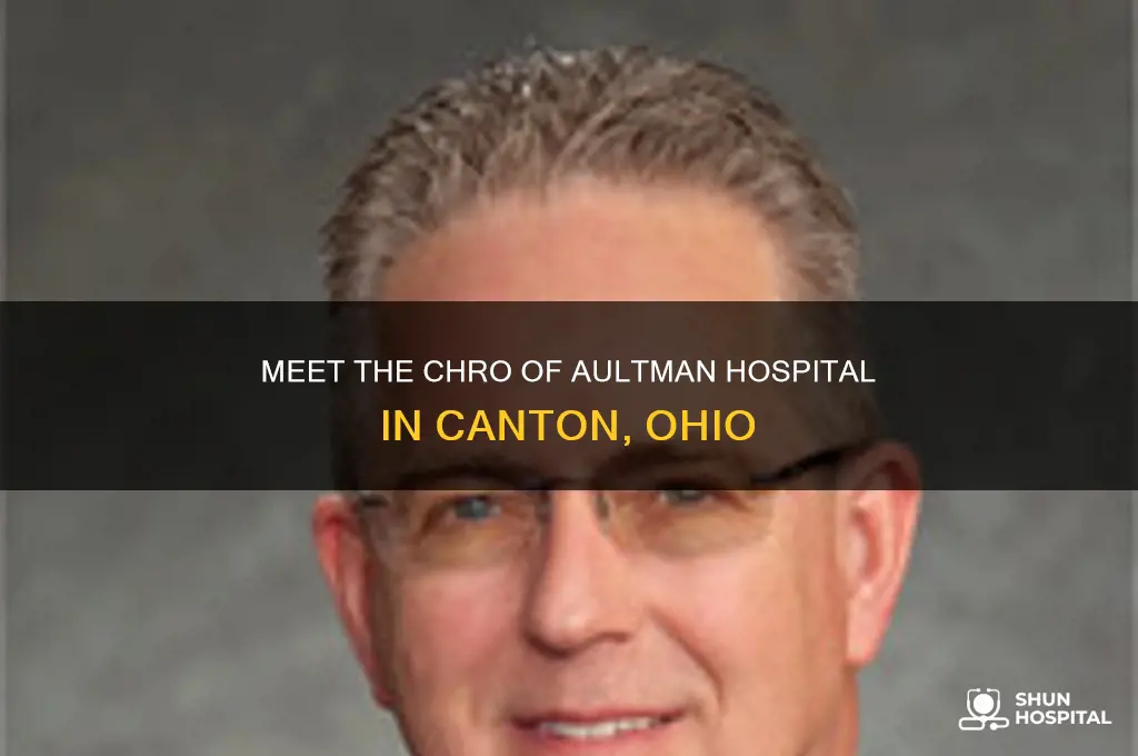 who is the chro of aultman hospital canton ohio