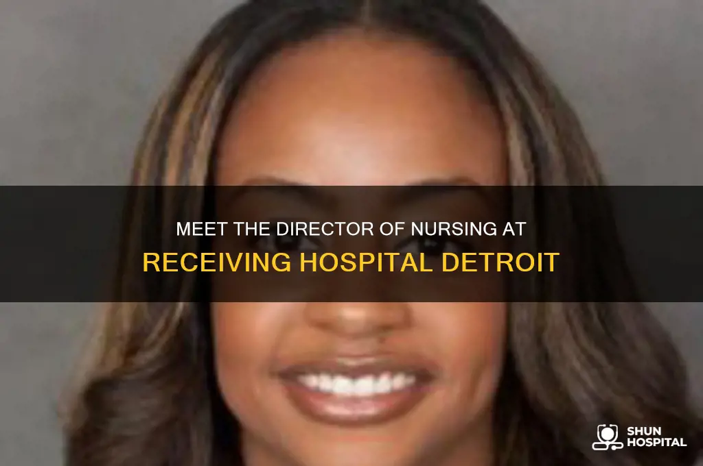 who is the director of nursing at receiving hospital detroit