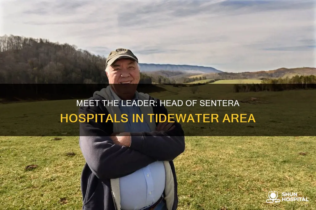 who is the head of sentera hospitals in tidewater area