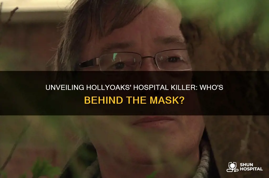 who is the hospital killer in hollyoaks