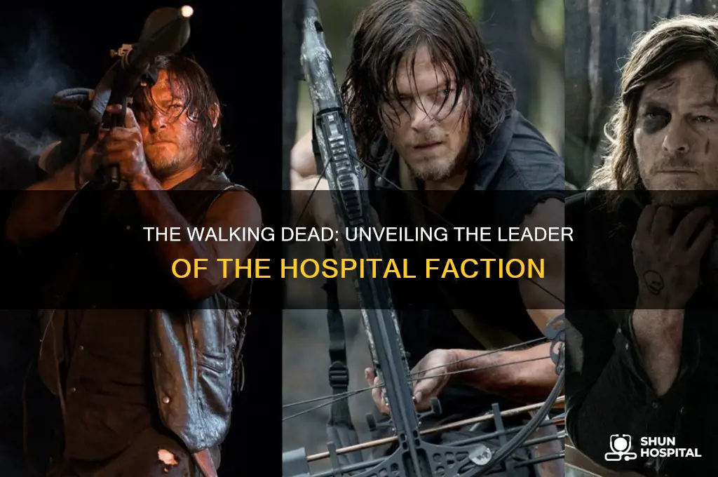 who is the leader of the hospital in walking dead