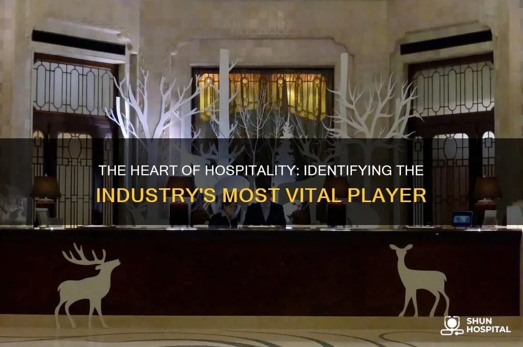 who is the most important person in the hospitality business
