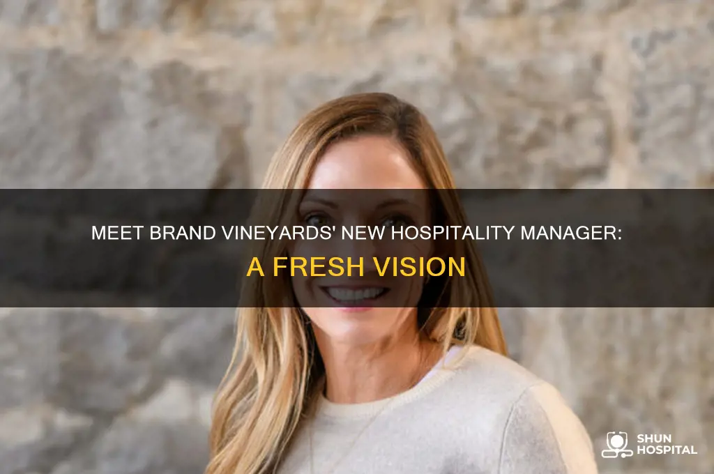 who is the new hospitality manager at brand vineyards