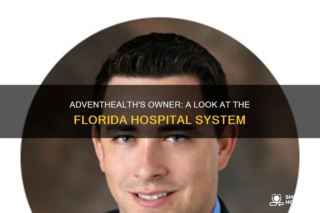 who is the owner of florida hospital