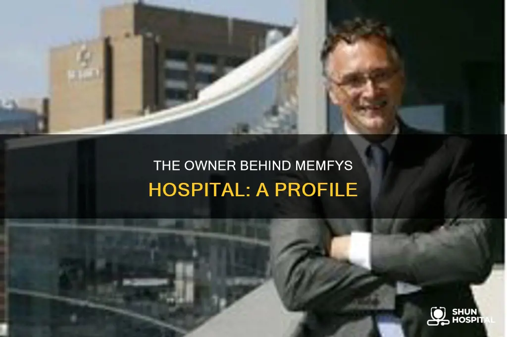 who is the owner of memfys hospital