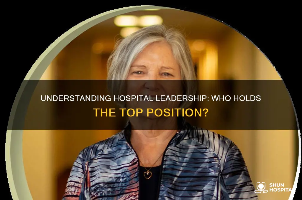 who is the person in charge of a hospital