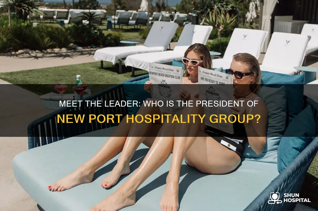 who is the president of new port hospitality roup