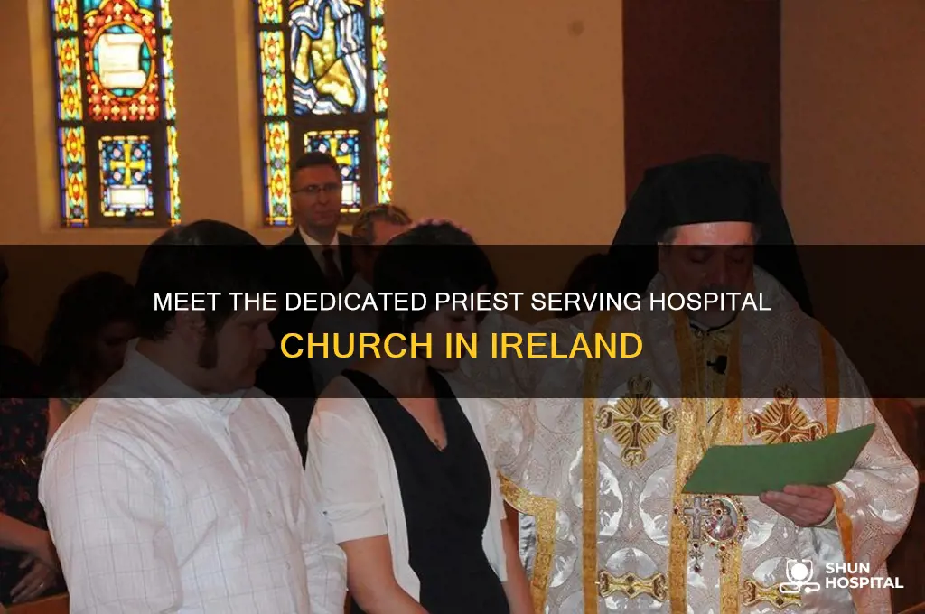 who is the priest at hospital church in hospitl ireland