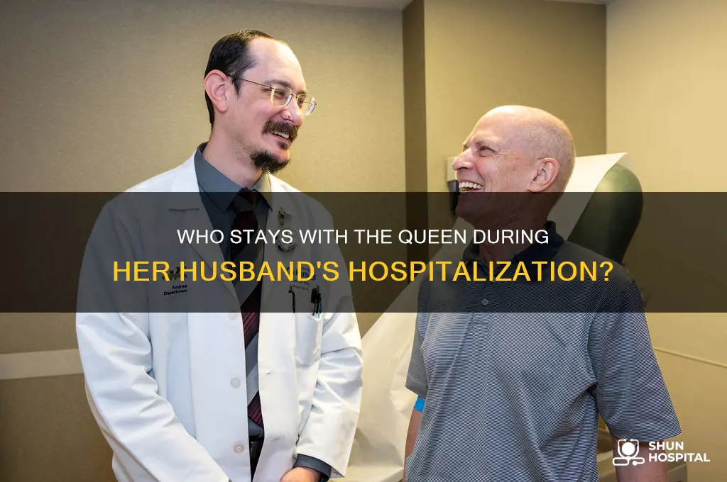 who is weith the queen since her husban hospitalized