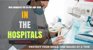 Hospital Respiratory Care: Who Manages BiPAP and CPAP Devices?