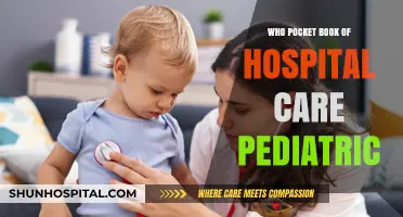 A Pediatrician's Pocket Guide to Hospital Care