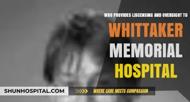 Whittaker Memorial Hospital: Licensing Authority and Oversight Explained