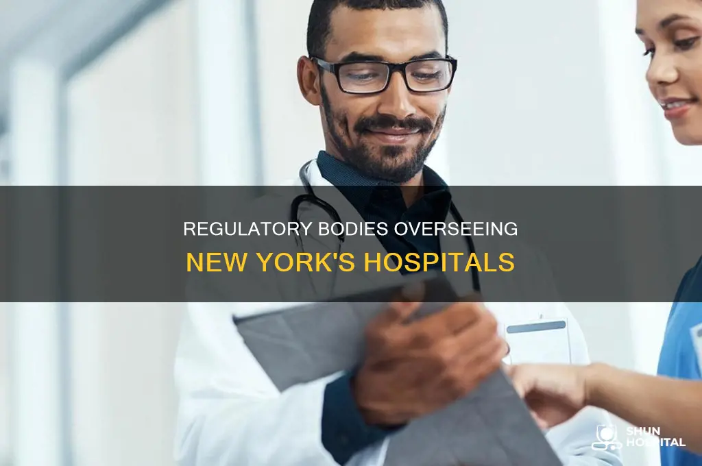 who regulates hospitals in new york state