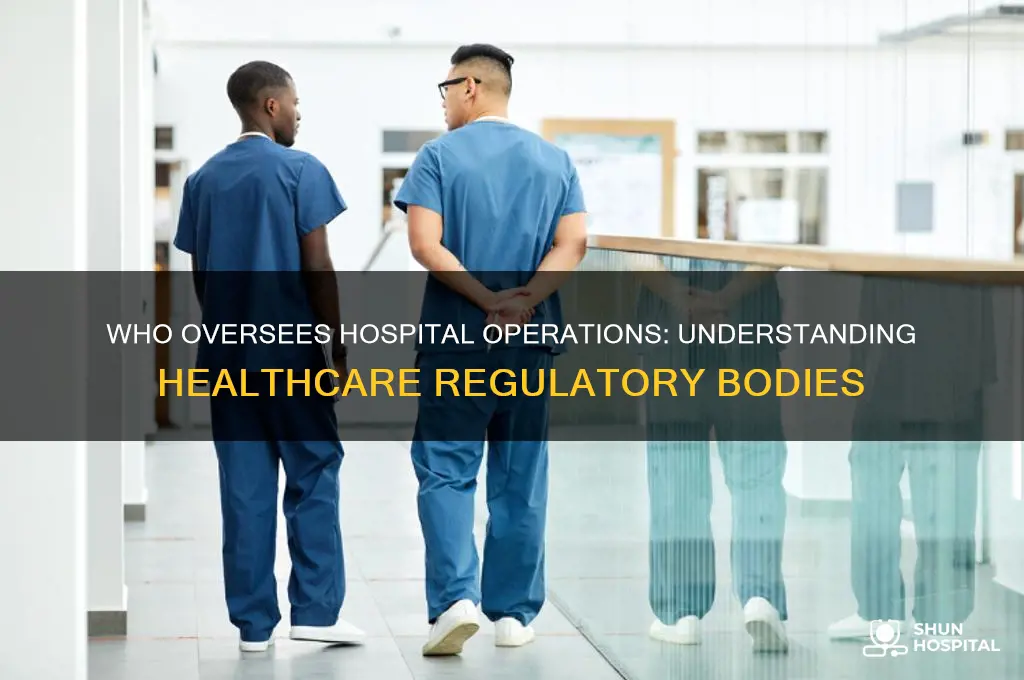 who regulates hospitals