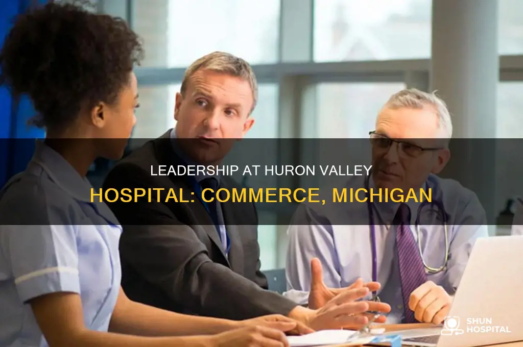 who runs huron valley hospital commerece mi