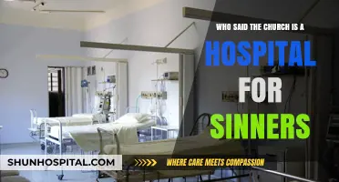 The Church as a Hospital for Sinners: Who Coined This Powerful Analogy?