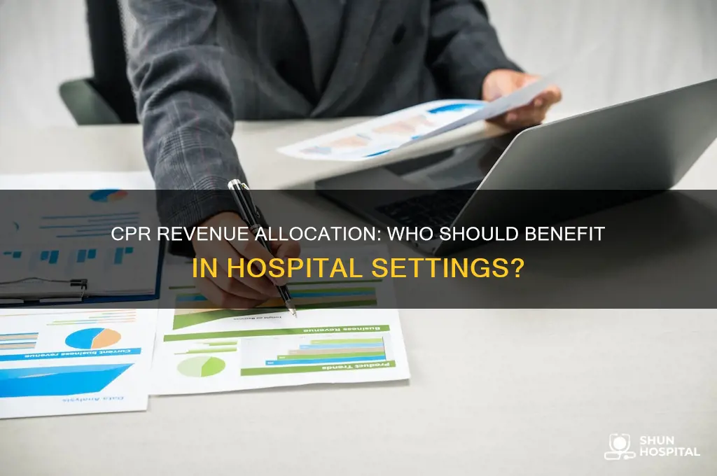who should receive the revenue for cpr within a hospital