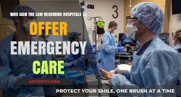 Emergency Care Mandate: Who Signed the Hospital Treatment Law?