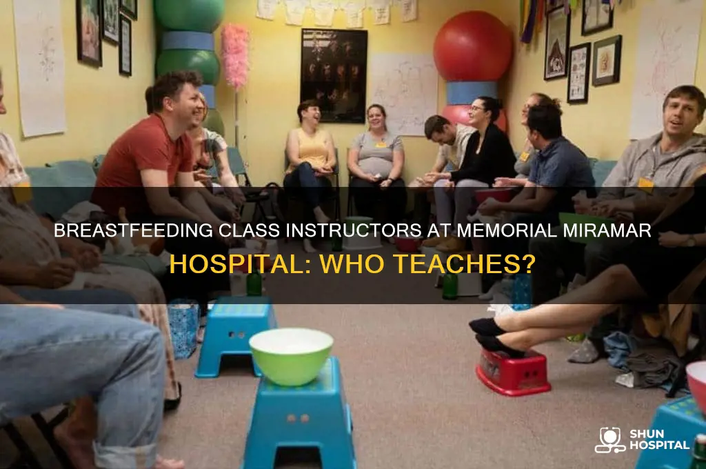 who teaches the breastfeeding class at memorial miramar hospital
