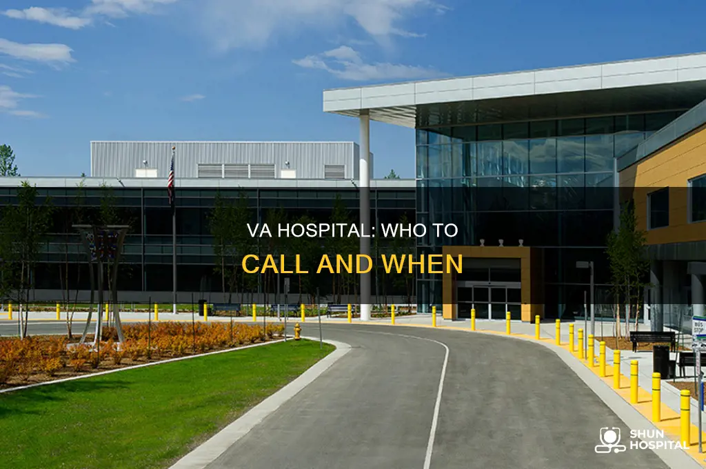 who to cal at the va hospital