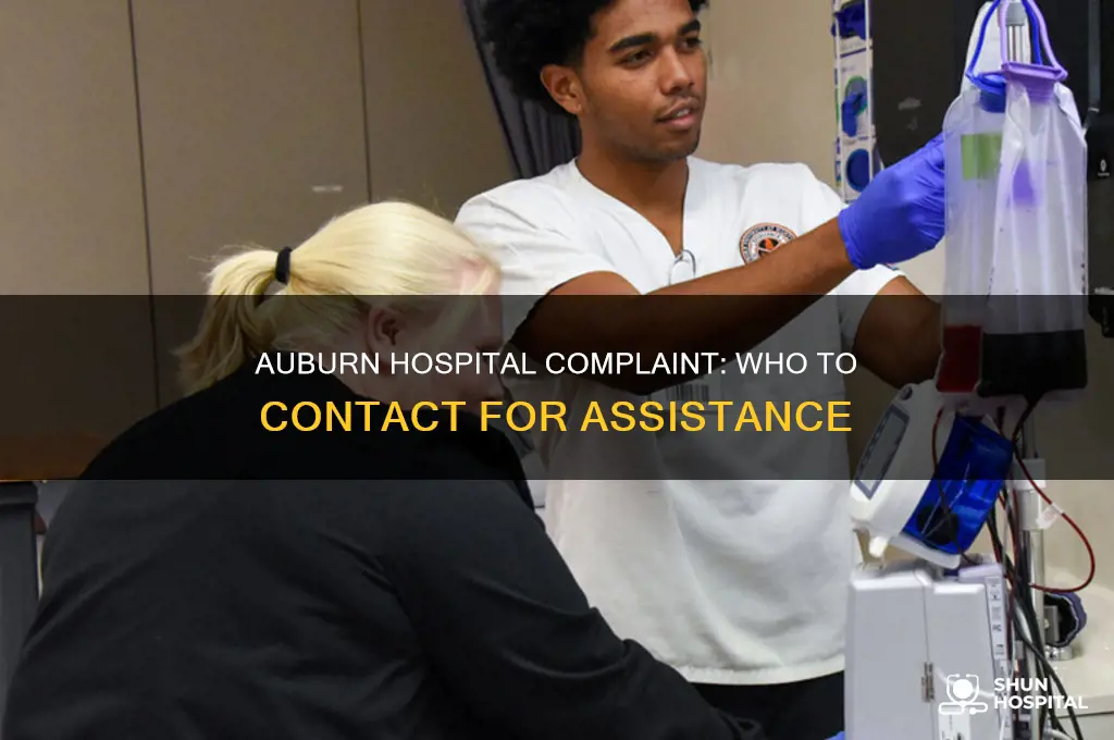 who to call about a complaint of auburn hospital