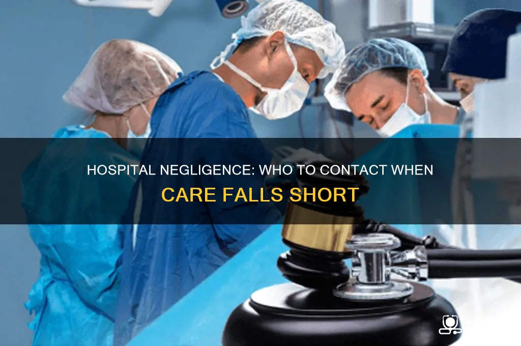 who to call if hospital is not doing job