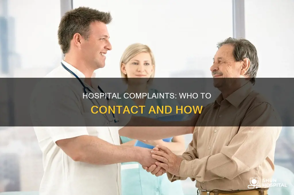 who to complain to about a hospital