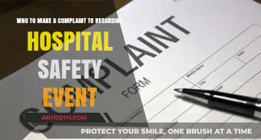 Hospital Safety Concerns: Who to Contact for Complaints and Action
