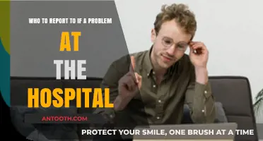 Hospital Issues: Who to Contact When Problems Arise