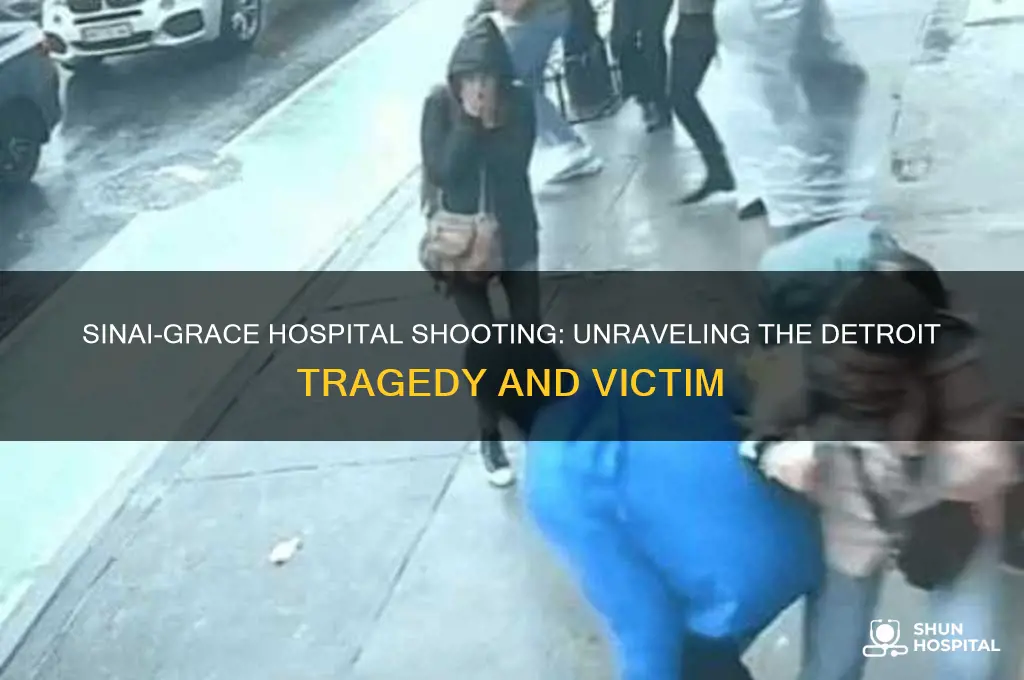 who was shot in sinai grace hospital in detroit