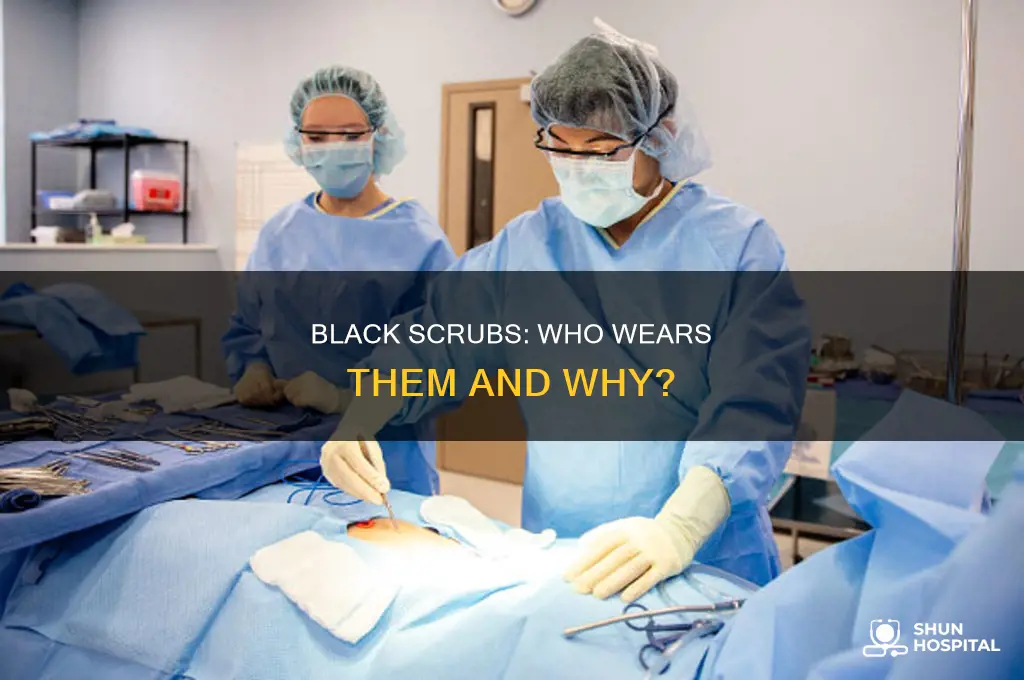 who wears black scrubs in a hospital