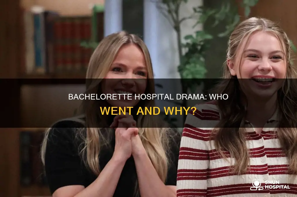 who went to the hospital on bachelorette